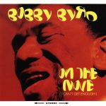 Bobby Byrd - On The Move (I Can't Get Enough) (CD, Album)