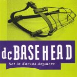 dcBasehead* - Not In Kansas Anymore (CD, Album)