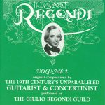 Regondi*, The Giulio Regondi Guild - The Great Regondi, Vol 2 (CD, Album)