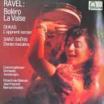 Maurice Ravel, Paul Dukas, Camille Saint-Saëns, Concertgebouworkest - Ravel: Boléro, La Valse / Dukas: L'Apprenti Sorcier / Saint-Saëns: Danse Macabre (LP, Comp)