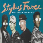 Stylus Force (2) - We Love Girlyz (12", Maxi)