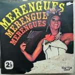 Juan Campolargo - Merengues Merengues Merengues (2xLP, Comp)