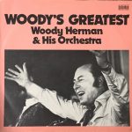 Woody Herman And His Orchestra - Woody's Greatest (LP, Comp)