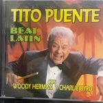 Tito Puente - Beat Latin Con Woody Herman y Charlie Byrd (CD, Album)