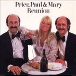 Peter, Paul & Mary - Reunion (LP, Album)