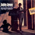 Bobby Jimmy & The Critters* - Hip Hop Prankster (CD, Album)