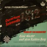 Pyotr Ilyich Tchaikovsky / Modest Mussorgsky - Orchestre Symphonique De La Radiodiffusion Nationale Belge, Bruxelles, Franz André - Ouverture Solennelle Op. 49 1812 / Eine Nacht Auf Dem Kahlen Berg (10", Comp, Mono)