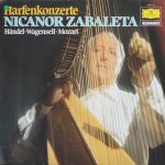 Nicanor Zabaleta, Händel* · Wagenseil* · Mozart* - Harfenkonzerte (LP, Comp, RE)