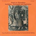 Franz Haselböck - Musik Für Flötenuhren, Spieluhren, Drehorgeln Und Orgelwalzen (LP, Album)