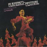 La Mariquilla - Flamenco Festival - Gran Tablao Flamenco De La Mariquilla (LP, Album)