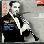 Nielsen* / Benny Goodman, Morton Gould, Chicago Symphony Orchestra - Clarinet Concerto & Symphony No. 2 (CD, Comp, RE)