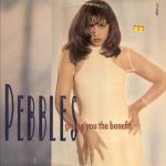 Pebbles - Giving You The Benefit (12", Single)