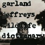 Garland Jeffreys - Wildlife Dictionary (CD, Album)