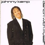 Johnny Kemp - Dancin' With Myself (CD, Mini)