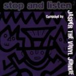 Jasper The Vinyl Junkie - Stop And Listen Vol II (CD, Comp)