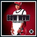 Bow Wow - Let's Get Down (CD, Single, Promo)