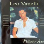 Leo Vanelli - Pidiendo Amor (CD, Album)