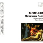 Buxtehude*, Concerto Vocale, René Jacobs - Membra Jesu Nostri (CD, RE)