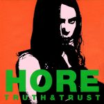Hore - Truth & Trust (CD)