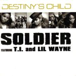 Destiny's Child Featuring T.I. And Lil Wayne - Soldier (CD, Single)