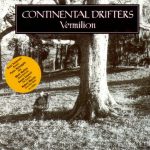 Continental Drifters - Vermilion (CD, Album)