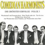 Comedian Harmonists - Die Grössten Erfolge - Folge 3 (CD, Comp)