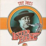 Lester Young - The Pres (LP, Comp)