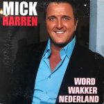 Mick Harren - Word Wakker Nederland (CD, Single)