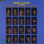 Wanda Jackson - In Person Recorded At "Mr Lucky's" In Phoenix, Arizona (LP, Album)