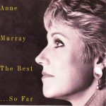 Anne Murray - The Best... So Far (CD, Comp)