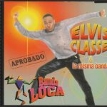La Banda Loca, Elvis Classe - Aprobado (CD, Album)