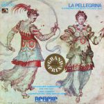 Stockholmer Kammerchor*, Eric Ericson, Linde-Consort, Hans-Martin Linde - La Pellegrina (Intermedien Zur Medici-Hochzeit 1589) (2xLP, Album)