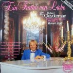 Richard Clayderman - Ein Traum Von Liebe - Richard Clayderman Spielt Die Romantischsten Melodien Von Robert Stolz (LP, Album)