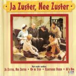 Cast of "Ja Zuster, Nee Zuster" - Ja Zuster, Nee Zuster (CD, Comp)