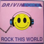 Drivin' Force - Rock This World (12", Maxi)