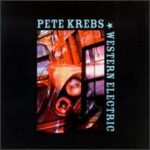 Pete Krebs - Western Electric (CD, Album)