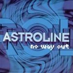 Astroline - No Way Out (12")