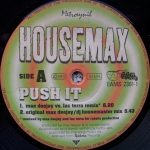 Housemax - Push It (12")