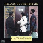 Various - The Door To Their Dreams (Arista's 1988 Black Music Month Collection) (CD, Comp)