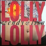 Wendy & Lisa - Lolly Lolly (12")