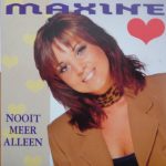 Maxine (4) - Nooit Meer Alleen (CD, Single)