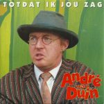André van Duin - Totdat Ik Jou Zag (CD, Single)