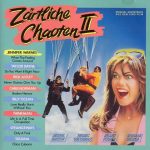 Various - Zärtliche Chaoten II (Original Soundtrack Aus Dem Kino-Film) (LP, Comp)