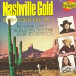 Various - Nashville Gold - Super Country Hits, Vol. 1 (CD, Comp)