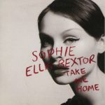 Sophie Ellis-Bextor - Take Me Home (CD, Single, Car)