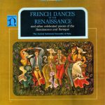 Le Groupe Des Instruments Anciens De Paris - French Dances Of The Renaissance And Other Celebrated Pieces Of The Renaissance And Baroque (LP, Album, RP)