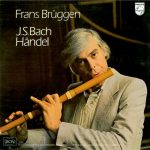 J.S.Bach* / Händel* - Frans Brüggen - J.S.Bach / Händel (LP, Comp, Gat)