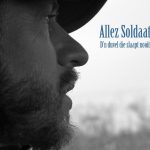 Allez Soldaat - D'n Duvel Die Slaapt Nooit (CD, Album)