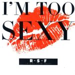 R ★ S ★ F* - I'm Too Sexy (CD, Maxi)