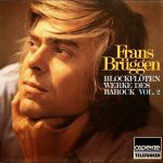 Frans Brüggen - Blockflötenwerke Des Barock, Vol. 2 (LP, Comp, RE)